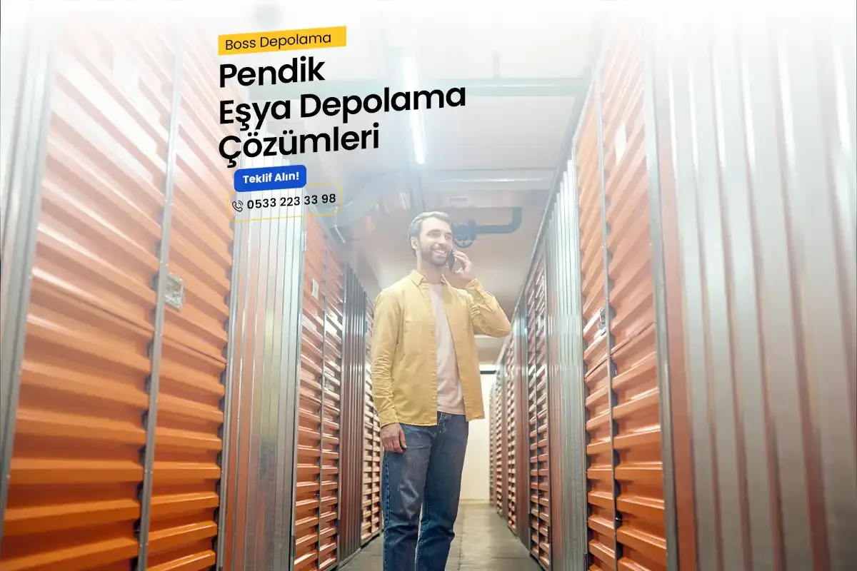 pendik eşya depolama boss depo